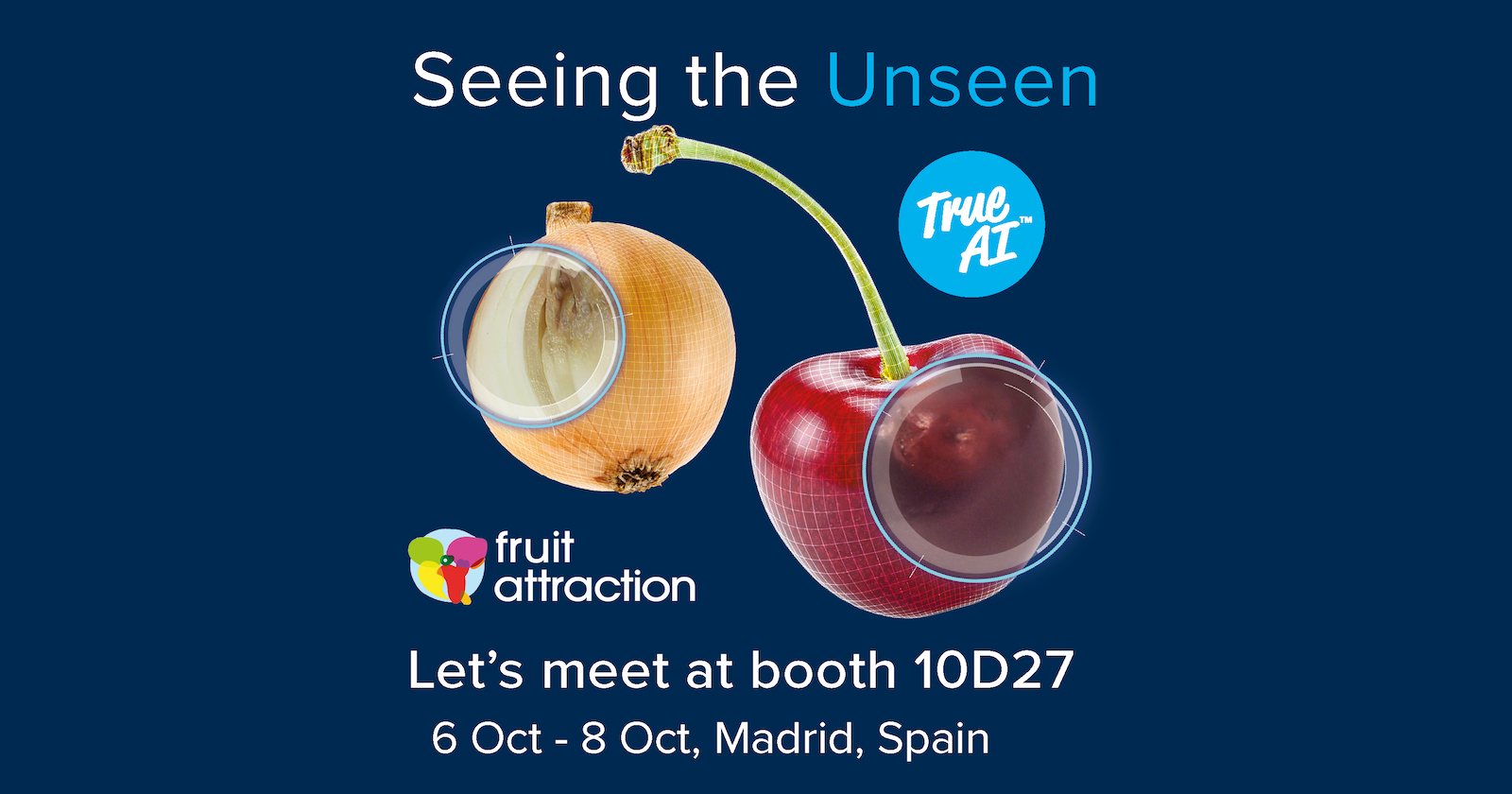 Improve quality, labor and volumes at once. Meet us at Fruit Attraction 2026