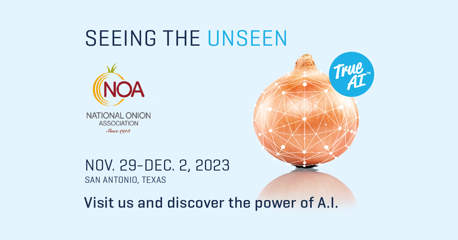 Discover the power of AI to detect challenging onion defects at NOA Convention.